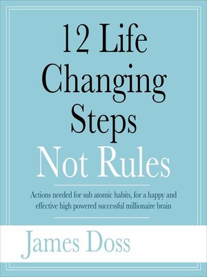 cover image of 12 Life Changing Steps Not Rules